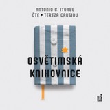 Audiokniha Osvětimská knihovnice - Antonio G. Iturbe