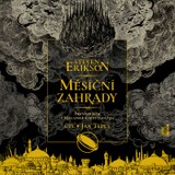 Audiokniha Měsíční zahrady - Steven Erikson