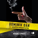 Audiokniha Podaj prst - Dominik Dán