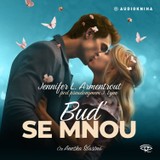 Audiokniha Buď se mnou - Jennifer L. Armentrout