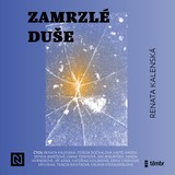 Audiokniha Zamrzlé duše - Renata Kalenská