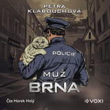 Audiokniha Muž z Brna - Petra Klabouchová