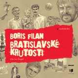 Audiokniha Bratislavské krutosti - Boris Filan