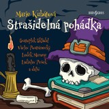 Audiokniha Strašidelná pohádka - Marie Kubátová