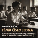 Audiokniha Téma číslo jedna - Jaromír Ptáček