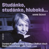 Audiokniha Studánko, studánko, hluboká... - Marie Šedivá
