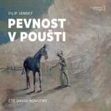 Audiokniha Pevnost v poušti - Filip Jánský