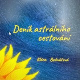 Audiokniha Deník astrálního cestování - Klára Bednářová
