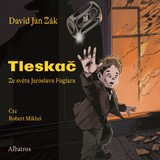 Audiokniha Tleskač - Jan David Žák, Jaroslav Foglar