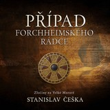 Audiokniha Případ forchheimského rádce - Stanislav Češka
