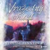 Audiokniha Vražedný chlad - Louise Pennyová