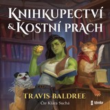 Audiokniha Knihkupectví a kostní prach - Travis Baldree