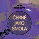 Audiokniha Černé jako smola - Hana Prošková