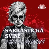 Audiokniha Sarkastická svině - Jana Slaninová