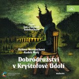 Audiokniha Dobrodružství v Kryštofově Údolí - Helena Wernischová, Radek Malý