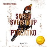 Audiokniha Ptáčátko - Soren Sveistrup