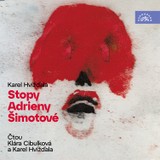 Audiokniha Stopy Adrieny Šimotové - Karel Hvížďala