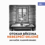 Audiokniha Nebezpečí sklizně - Otokar Březina