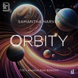 Audiokniha Orbity - Samantha Harveyová
