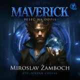 Audiokniha MAVERICK – Pěšec na odpis - Miroslav Žamboch