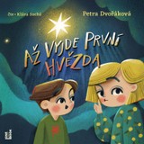 Audiokniha Až vyjde první hvězda - Petra Dvořáková