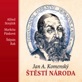 Audiokniha Štěstí národa - Jan Amos Komenský