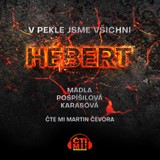 Audiokniha V pekle jsme všichni Hébert - Madla Pospíšilová Karasová