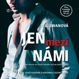 Audiokniha Jen mezi námi - T.L. Swan