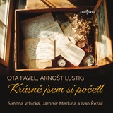 Audiokniha Krásně jsem si početl - Arnošt Lustig, Ota Pavel