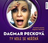 Audiokniha Ty vole se neříká - Dagmar Pecková