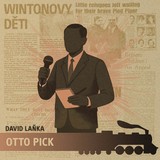 Audiokniha Wintonovy děti - Otto Pick - David Laňka