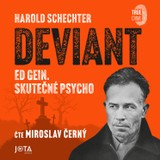 Audiokniha Deviant - Harold Schechter
