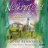 Audiokniha Nejkrutější měsíc - Louise Pennyová