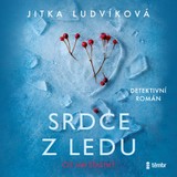 Audiokniha Srdce z ledu - Jitka Ludvíková