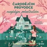 Audiokniha Čarodějčin průvodce magickým pohostinstvím - Sangu Mandanna