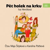 Audiokniha Pět holek na krku - Iva Hercíková
