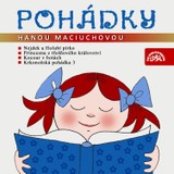 Audiokniha Pohádky s Hanou Maciuchovou - Helena Lisická, Božena Šimková, Markéta Zinnerová