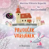 Audiokniha Pavouček Varhánek - Martina Viktorie Kopecká