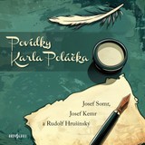 Audiokniha Povídky Karla Poláčka - Karel Poláček, Rudolf Hrušínský, Josef Kemr, Josef Somr
