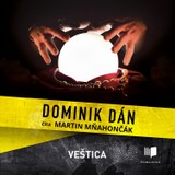Audiokniha Veštica - Dominik Dán