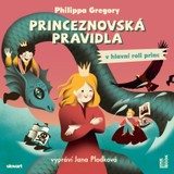 Audiokniha Princeznovská pravidla II.: V hlavní roli princ - Philippa Gregoryová