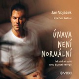 Audiokniha Jan Vojáček: Únava není normální - Jan Vojáček