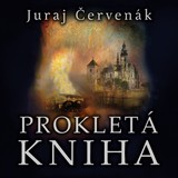 Audiokniha Prokletá kniha - Juraj Červenák