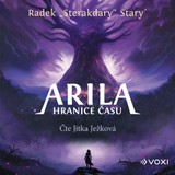 Audiokniha Arila: Hranice času - Radek Starý