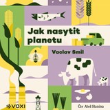 Audiokniha Jak nasytit planetu - Václav Smil