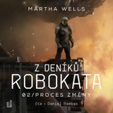 Audiokniha Z deníků Robokata 2 – Proces změny - Martha Wells