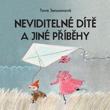 Audiokniha Neviditelné dítě a jiné příběhy - Tove Janssonová