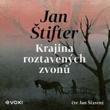 Audiokniha Krajina roztavených zvonů - Jan Štifter