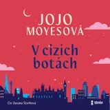 Audiokniha V cizích botách - Jojo Moyesová
