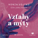 Audiokniha Vzťahy a mýty - Honza Vojtko